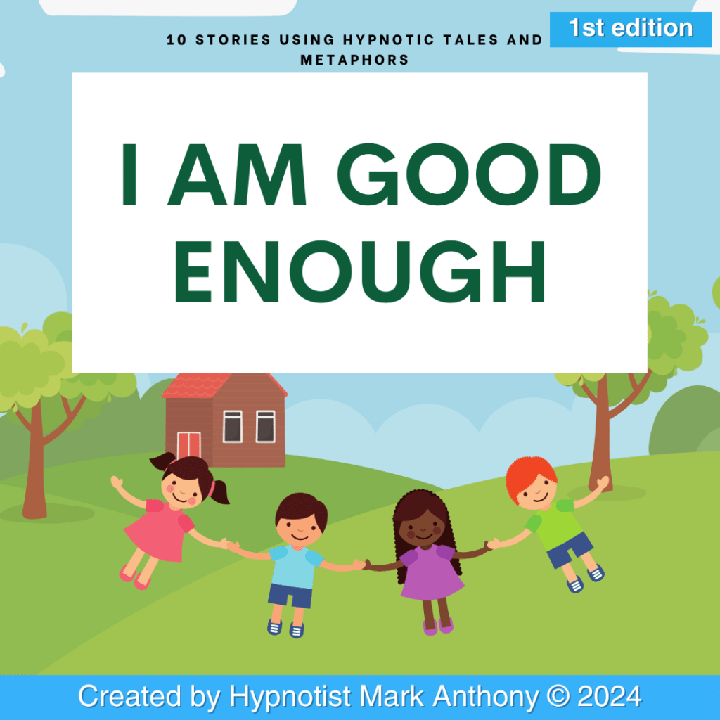 Kidnosis Storybook for I Am Good Enough – 1st Edition